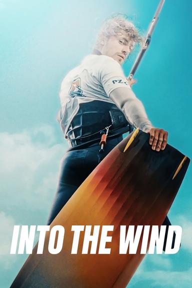 Into the Wind poster