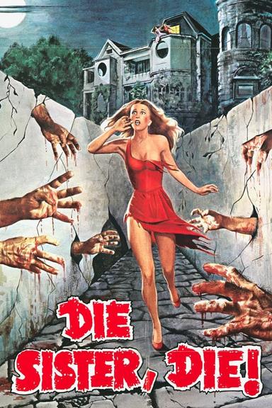 Die Sister, Die! poster