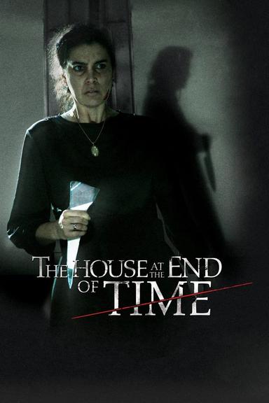 The House at the End of Time poster