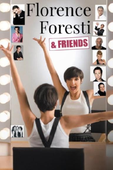 Florence Foresti & Friends poster