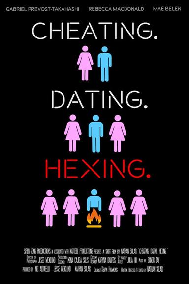 Cheating. Dating. Hexing. poster