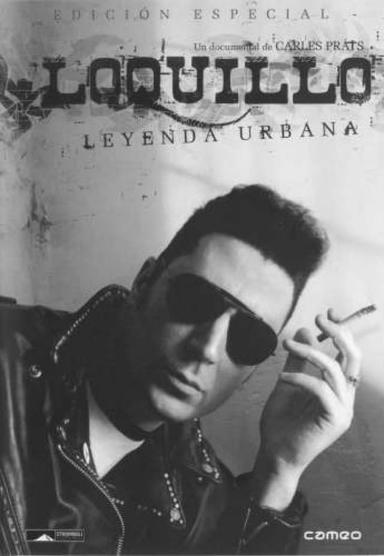 Loquillo: Leyenda urbana poster