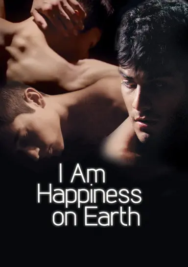 I Am Happiness on Earth poster