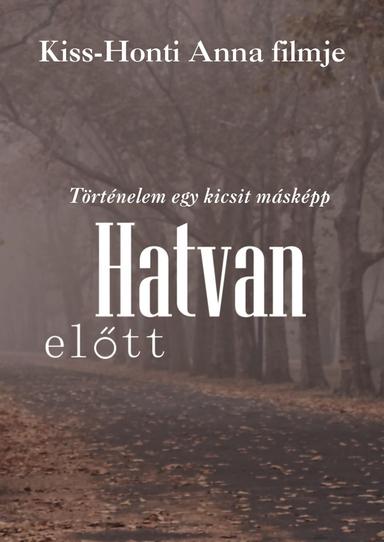 Hatvan előtt poster