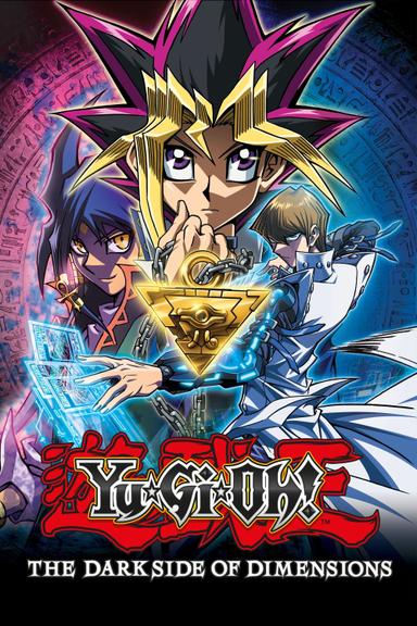 Yu-Gi-Oh!: The Dark Side of Dimensions poster