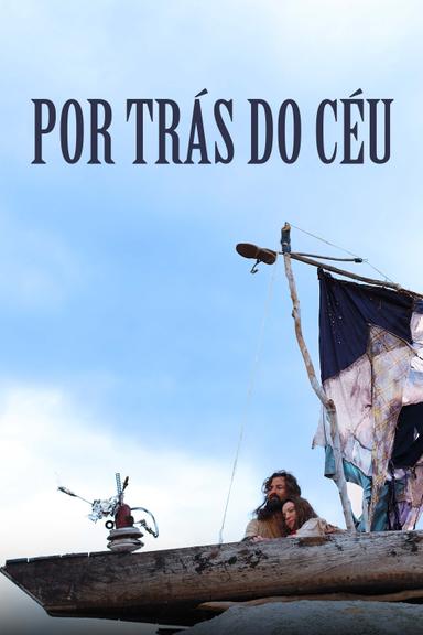 Por Trás do Céu poster