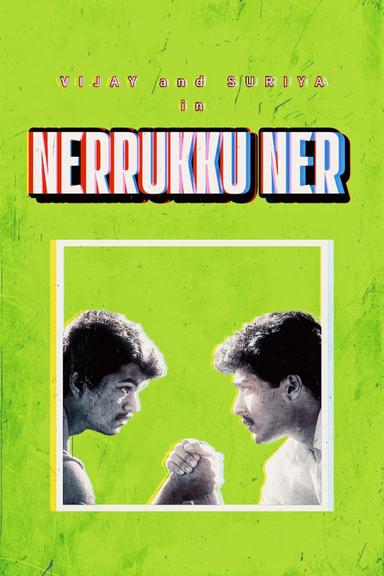 Nerrukku Ner poster