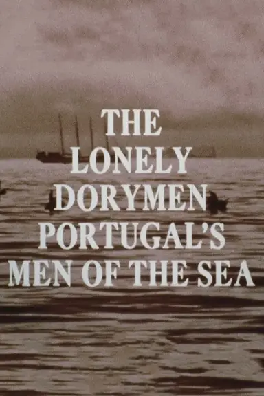 The Lonely Dorymen poster