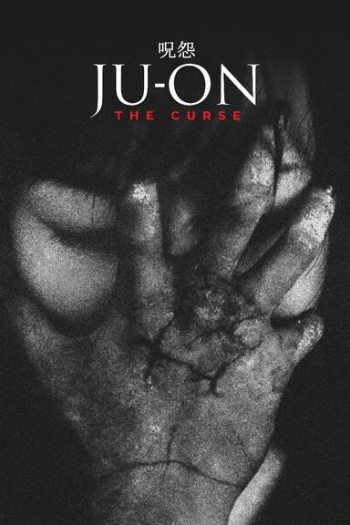 Ju-on: The Curse poster