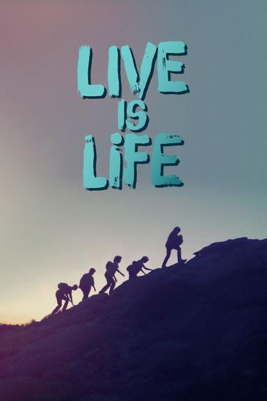 Live Is Life poster