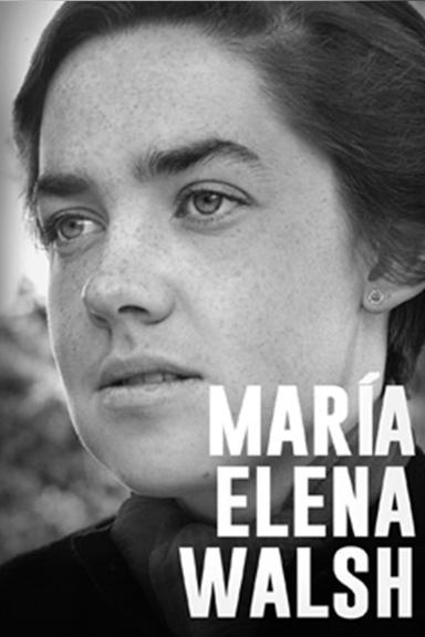 María Elena Walsh: Postal Detenida poster