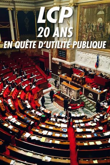 LCP, 20 ans en quête d'utilité publique poster