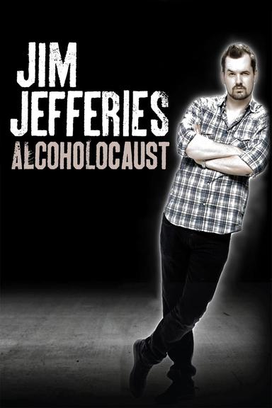 Jim Jefferies: Alcoholocaust poster