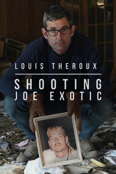 Louis Theroux: Shooting Joe Exotic poster