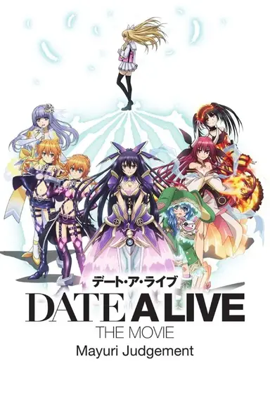 Date A Live: Mayuri Judgment poster