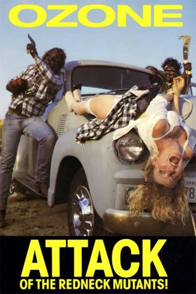 Ozone! Attack of the Redneck Mutants poster