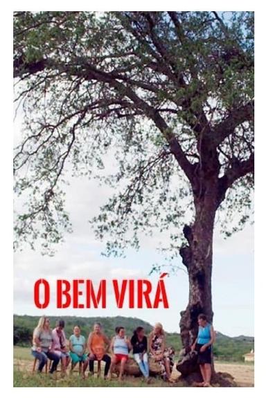 O bem virá poster