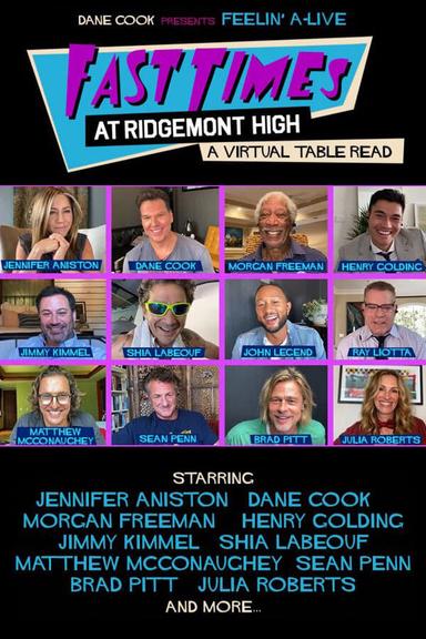 Fast Times at Ridgemont High: A Virtual Table Read poster