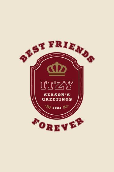 ITZY 2023 Season's Greetings [Best Friends Forever] poster