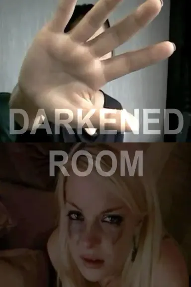 Darkened Room poster