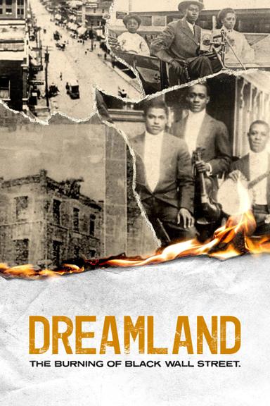 Dreamland: The Burning of Black Wall Street poster