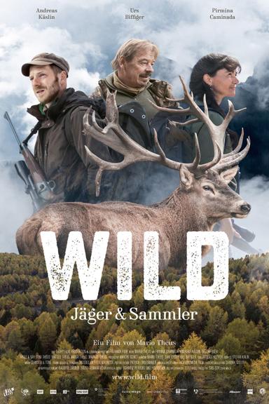 Wild - Jäger und Sammler poster