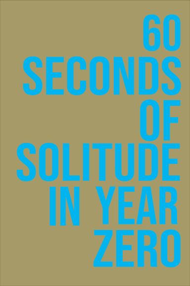 60 Seconds of Solitude in Year Zero poster