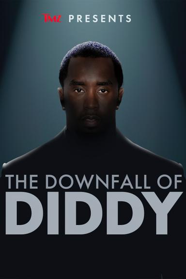 TMZ Presents | The Downfall of Diddy poster