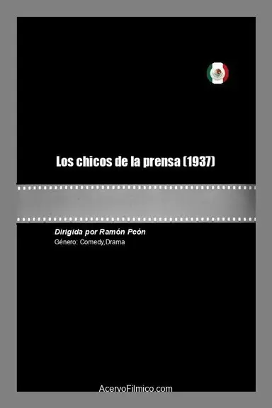 Los chicos de la prensa poster