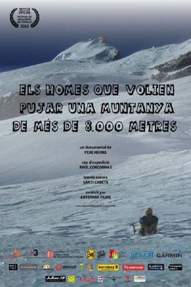 Els homes que volien pujar una muntanya de més de 8.000 metres poster