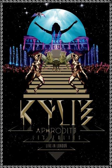 Kylie Minogue: Aphrodite Les Folies - Live in London poster