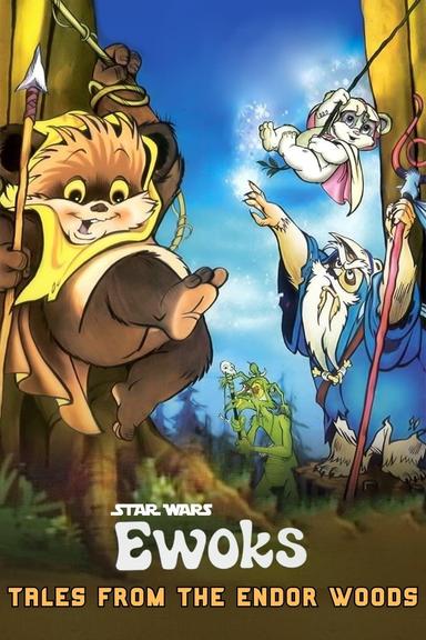 Star Wars: Ewoks - Tales from the Endor Woods poster