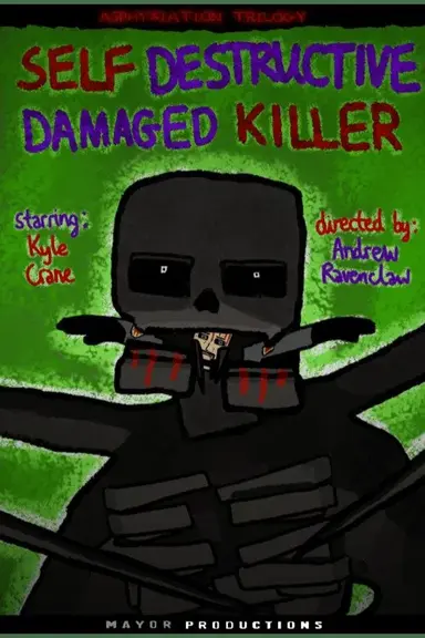 Self Destructive Damaged Killer poster