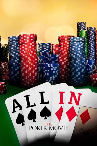 All In: The Poker Movie poster