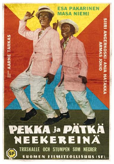 Pekka ja Pätkä neekereinä poster