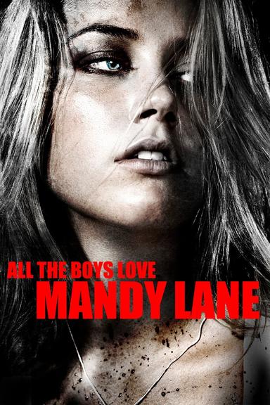 All the Boys Love Mandy Lane poster