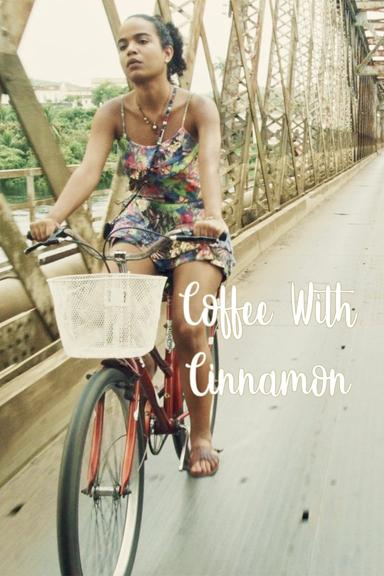 Coffee with Cinnamon poster