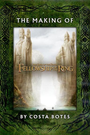 The Making of The Fellowship of the Ring poster