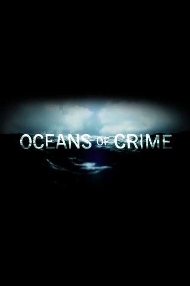 Oceans of Crime poster