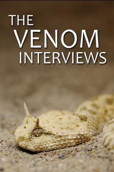 The Venom Interviews poster