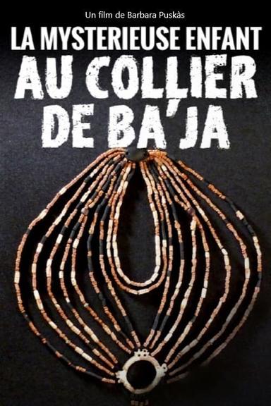 La mystérieuse enfant au collier de Ba’ja poster