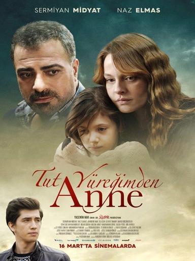 Tut Yüreğimden Anne poster