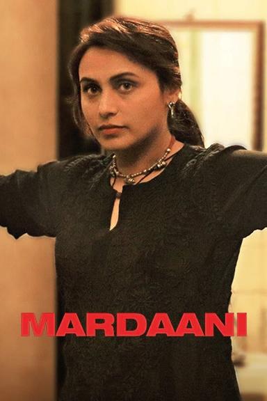 Mardaani poster