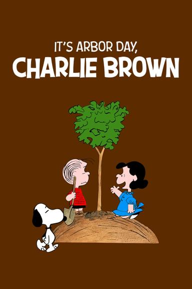 It's Arbor Day, Charlie Brown poster