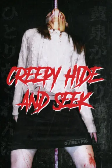 Creepy Hide and Seek poster