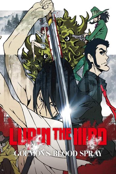 Lupin the Third: Goemon's Blood Spray poster