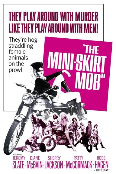 The Mini-Skirt Mob poster