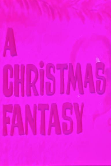 A Christmas Fantasy poster