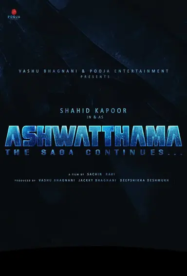 Ashwatthama: The Saga Continues poster