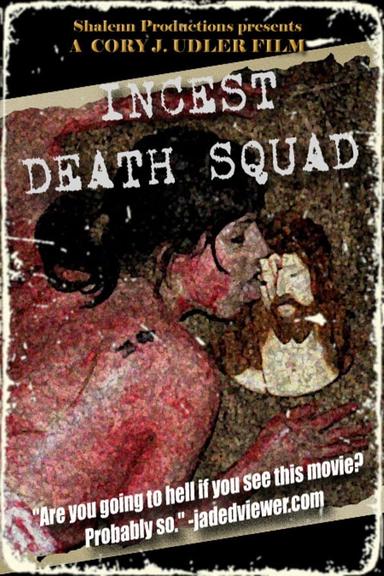 Incest Death Squad poster